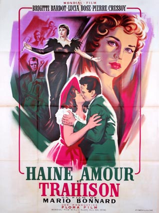 HAINE AMOUR ET TRAHISON with MARIO BONNARD (1955 / BRIGITTE BARDOT ...
